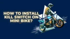 How to Install Kill Switch on Mini Bike?