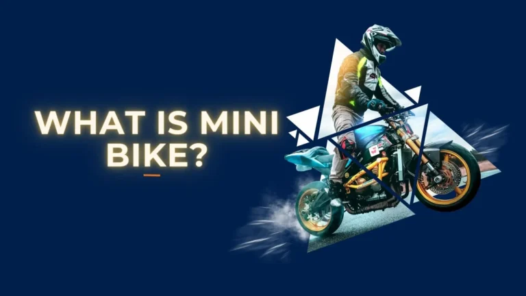 What is Mini Bike?
